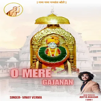 O Mere Gajanan by Vinay Verma