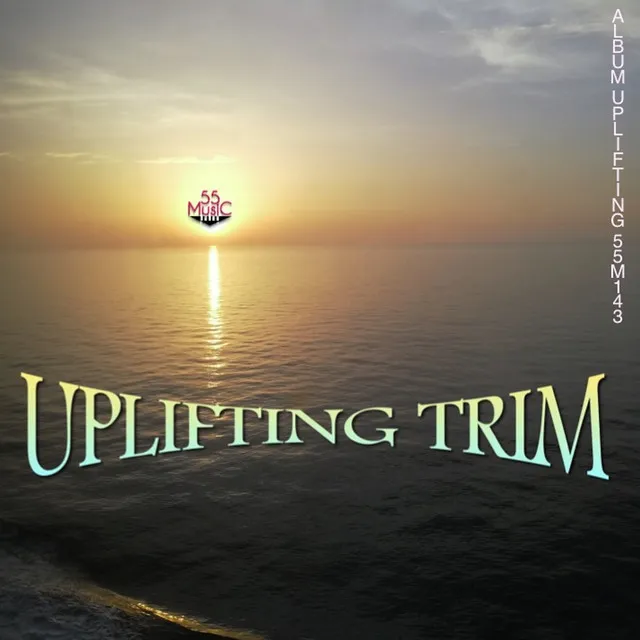 Uplifting Trim