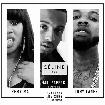 Celine (Remix) [feat. Tory Lanez & Remy Ma] by Mr Papers