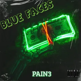 BLUE FACES by Pain3