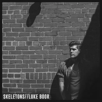 Skeletons (EP) by Luke Boor