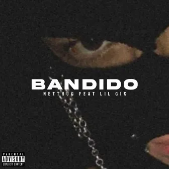 BANDIDO by Netthug