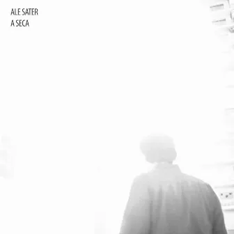 A Seca by Ale Sater