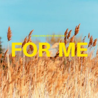 For Me by Zane Walls