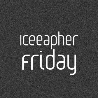 Friday (feat. Lil Perry) by Iceeapher