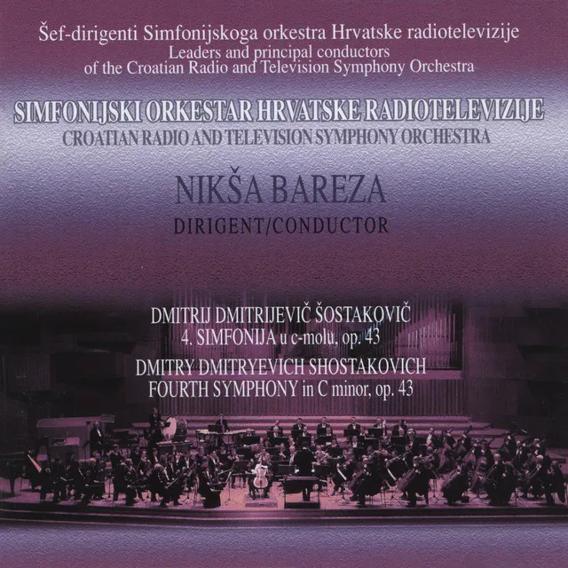 Dmitrij Dmitrijevič Šostakovič - 4. Simfonija U C-Molu, Op. 43 - Allegretto Poco Moderato - Presto