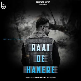 Raat De Hanere by Garry Sheikhupuria