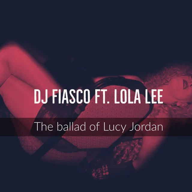 The Ballad Of Lucy Jordan