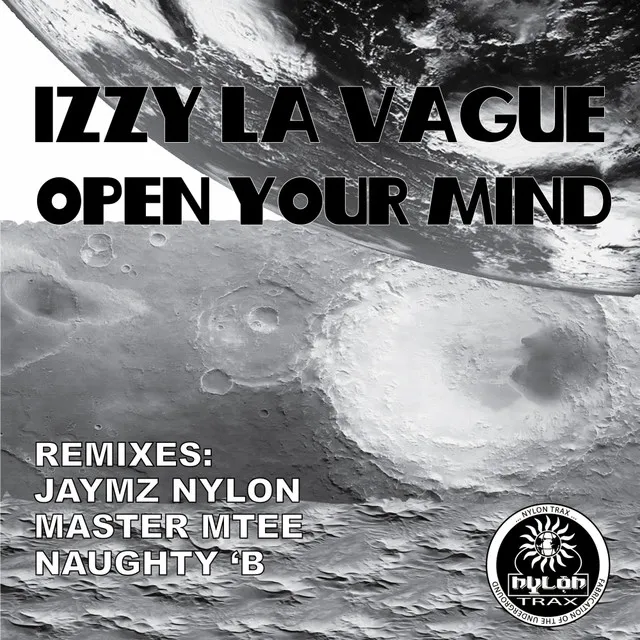 Open Your Mind - Jaymz Nylon Remix