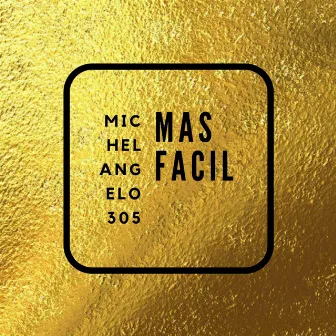 Mas Facil by Michelangelo305