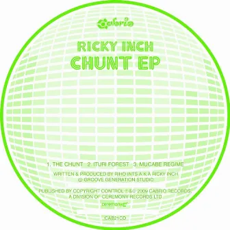 Chunt EP by Ricky Inch