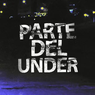 Parte del Under by Brillante