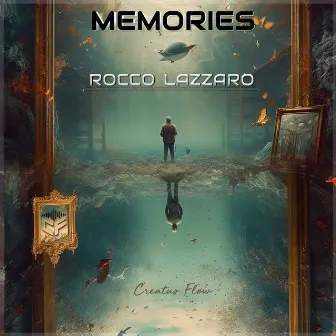 Memories by Rocco Lazzaro