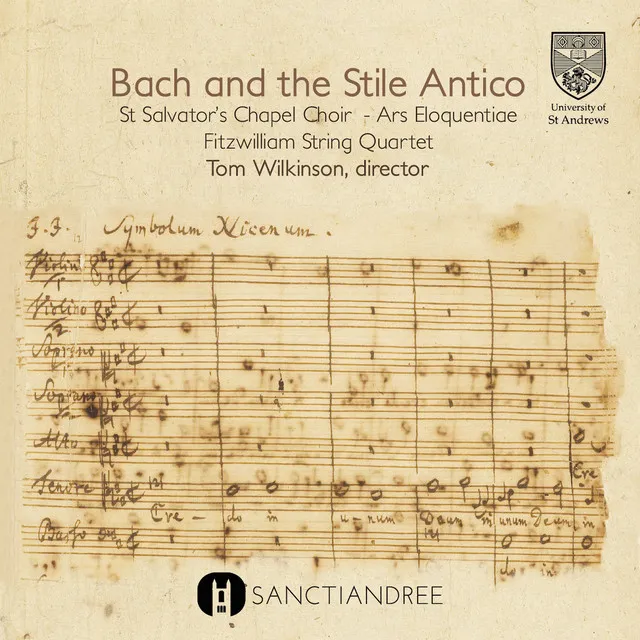 Bach and the Stile Antico