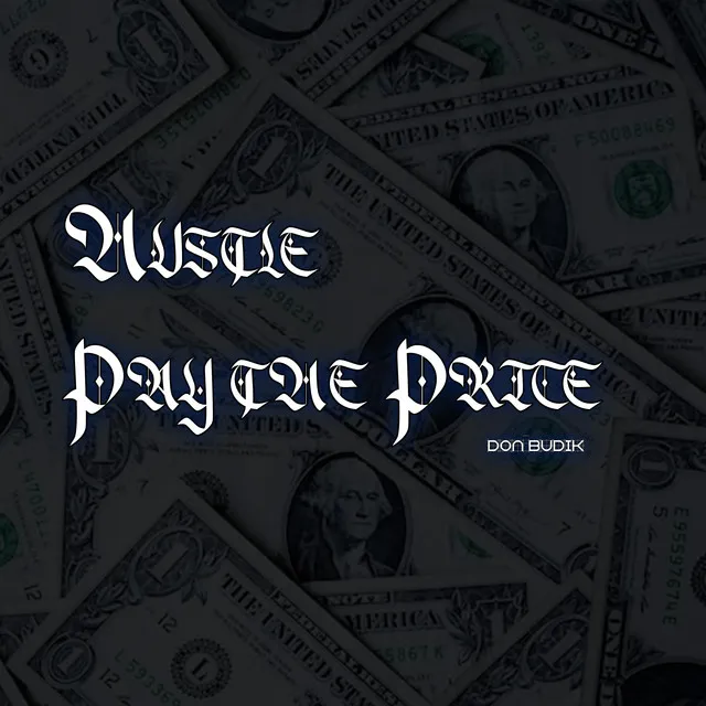 Hustle Pay the Price