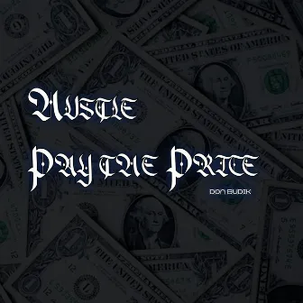 Hustle Pay the Price by Don Budik