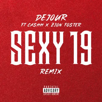 Sexy19 (Remix) by Dejour