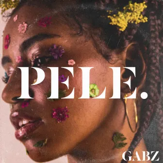 Pele. by Gabz