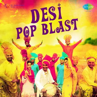 Desi Pop Blast by Dilshad Akhtar