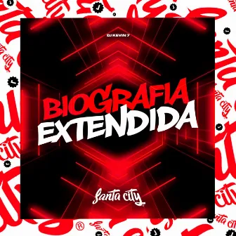 Biografia Extendida by DJ KEVIN 7