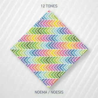 Noema / Noesis by 12 Tones