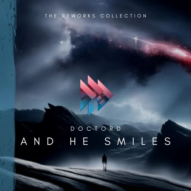 And He Smiles (DoctorD Remix)