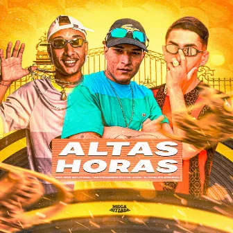 Altas Horas by Mc Matheuzinho ZN