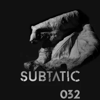 Subtatic 032 by Dean Barred