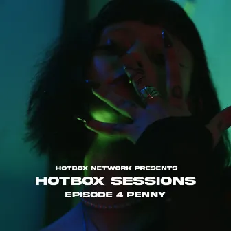 Hot Box Session 4 by Penny