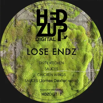 Dirty Kitchen EP & James Dexter Remix by Lose Endz