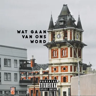 Wat Gaan Van Ons Word by Wanie