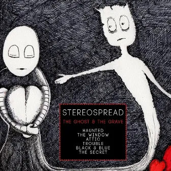 The Ghost and the Grave - EP by Stereospread