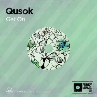 Get On by Qusok