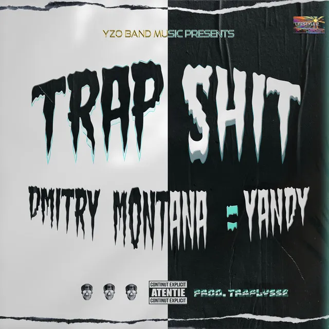 Trap Shit