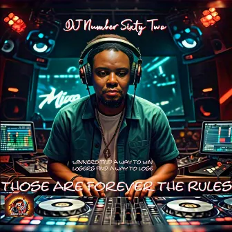 Those Are Forever the Rules by S.E.J. (The Street Director)