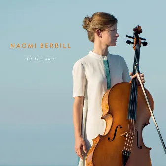 To the Sky by Naomi Berrill