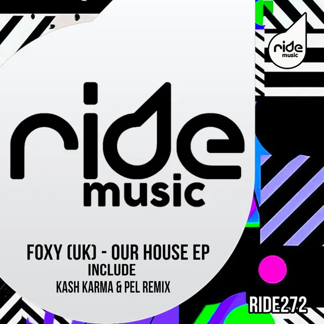 Our House - Original Mix