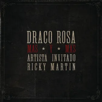 Más y Más (feat. Ricky Martin) by Draco Rosa