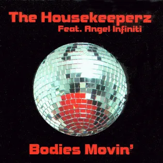 Bodies Movin' by Angel Infiniti