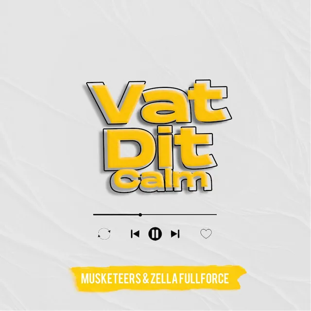 Vat Dit Calm (feat. Zella Fullforce)