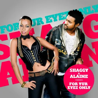 For Your Eyez Only by Alaine