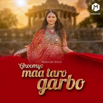 Ghoomyo Maa Taro Garbo by Mirande Shah