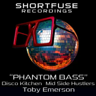 Phantom Bass by Disco Kitchen