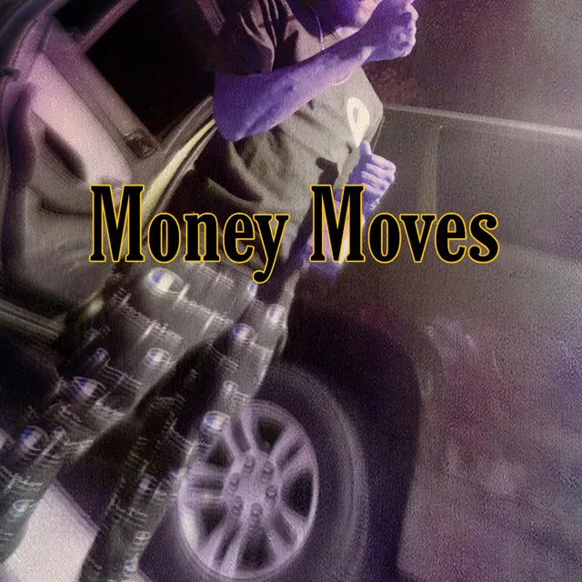 Money Moves