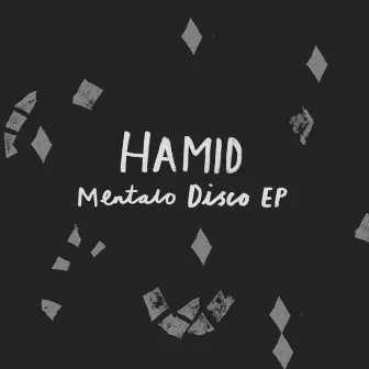 Mentalo Disco EP by Hamid