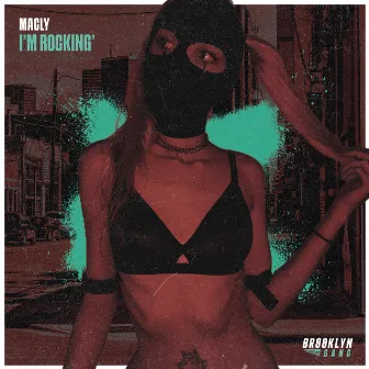 I'm rocking' by Macly