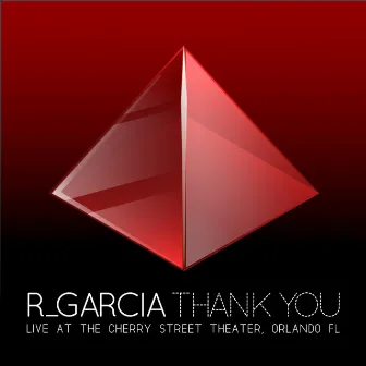 Thank You Live at the Cherry Street Theater, Orlando FL by R_Garcia