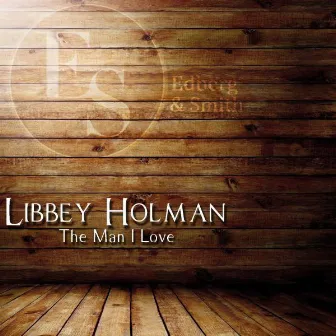 The Man I Love by Libby Holman