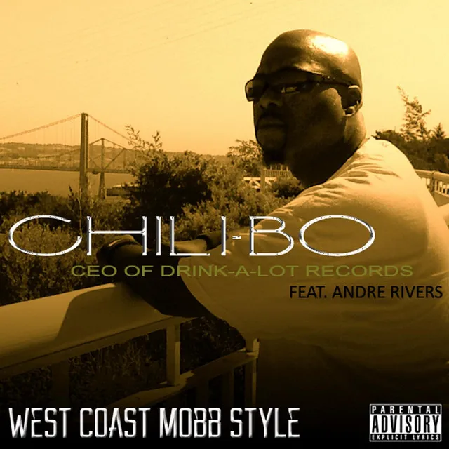 West Coast Mobb Style (feat. Andre Rivers)