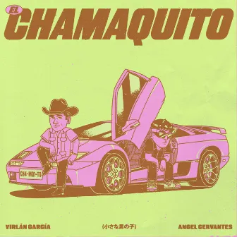 El Chamaquito by Angel Cervantes